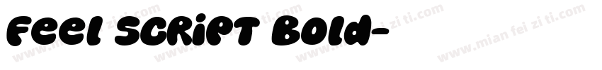 Feel Script Bold字体转换